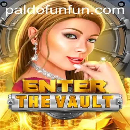 EntertheVault: A Thrilling Adventure in the World of PALDO.FUN
