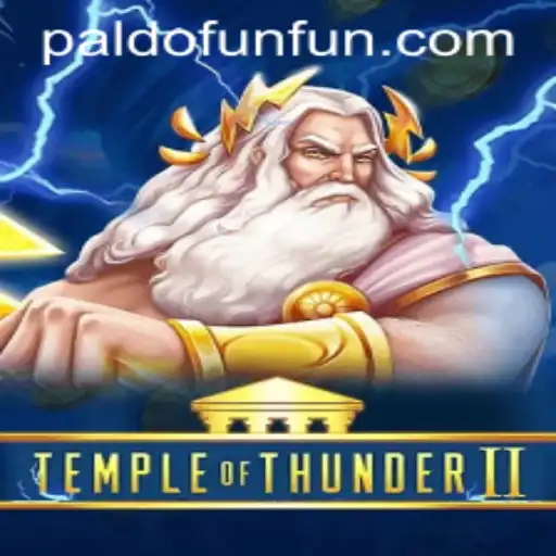 Exploring TempleofThunderII and the Thrilling World of PALDO.FUN